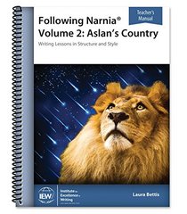 Following Narnia Volume 2: Aslan's Country [Teacher's Manual only]