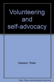 Volunteering and self-advocacy