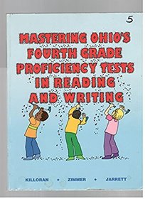 Mastering Ohio's fourth grade proficiency tests in reading and writing