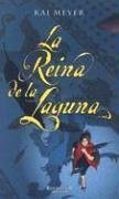 La reina de la Laguna (La Reina De La Laguna / Dark Reflections Trilogy) (Spanish Edition)