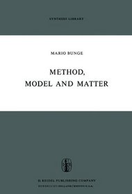 Method, Model and Matter (Synthese Library)
