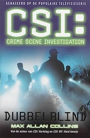 Dubbelblind (Double Dealer) (CSI: Crime Scene Investigation, Bk 1) (Dutch Edition)