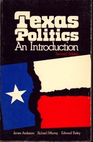 Texas politics: An introduction