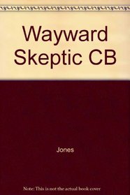 Wayward Skeptic. The Theories of R. P. Blackmur