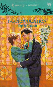 No Provocation (Harlequin Romance, No 3262)