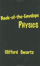 Back-of-the-Envelope Physics