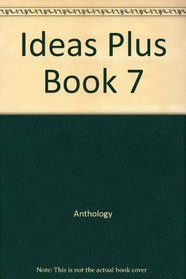 Ideas Plus Book 7