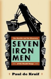 Seven Iron Men: The Merritts and the Discovery of the Mesabi Range (Fesler-Lampert Minnesota Heritage)