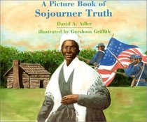 A Picture Book of Sojourner Truth (Picture Book Biography)