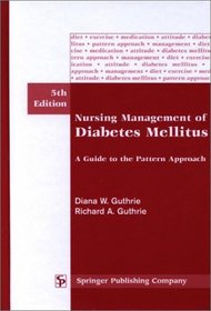 Nursing Management of Diabetes Mellitus: A Guide to the Pattern Approach