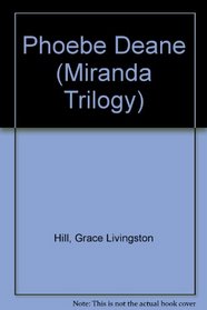 Phoebe Deane (The/Miranda Trilogy)