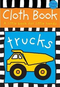 Little Cloth Book of Trucks (Cloth Books)