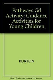 Pathways: Guidance Activities for Young Children
