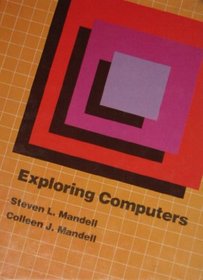 Exploring Computers/High School (West's Computer Education Series)