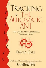 Tracking the Automatic Ant: And Other Mathematical Explorations