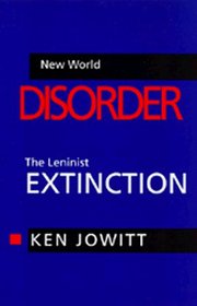 New World Disorder: The Leninist Extinction