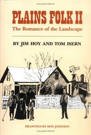 Plains Folk II: The Romance of the Landscape