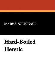 Hard-Boiled Heretic: The Lew Archer Novels of Ross MacDonald (Milford Series, Popular Writers of Today)