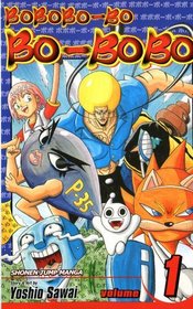 Bobobo-bo Bo-bobo, Vol. 1 (SJ Edition) (v. 1)