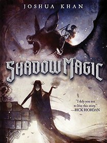 Shadow Magic (Shadow Magic, Bk 1)