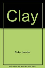 Clay (Louisiana Gentlemen, Bk 4) (Abridged Audio Cassette)