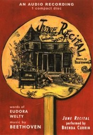 June Recital: Words Of Eudora Welty (Adventure Classics)