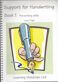 Support for Handwriting: Book 1: Pre-writing Skills