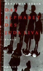 Das Alphabet des Juda Liva: Roman (German Edition)