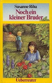 Noch ein kleiner Bruder (German Edition)