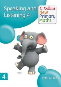 Speaking and Listening: Bk. 4 (Collins New Primary Maths)