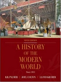 A History of the Modern World: Since 1815 (9th edition)