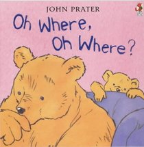Where, Oh Where? (Baby Bear Books)