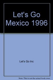Let's Go Mexico 1996