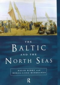 The Baltic and North Seas (Seas in History)