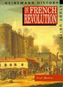 The French Revolution: Pupil Book (Heinemann History Study Units)