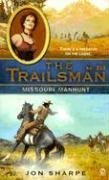 Missouri Manhunt (Trailsman, Bk 315)