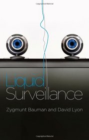 Liquid Surveillance: A Conversation (PCVS-Polity Conversations Series)