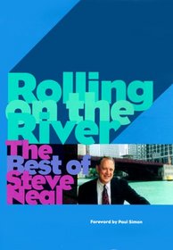 Rolling on the River: The Best of Steve Neal