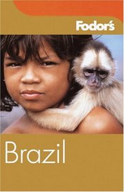 Fodor's Brazil, 3rd Edition (Fodor's Gold Guides)