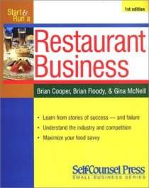Start  Run a Restaurant Business (Self-Counsel Business Series)
