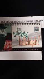 From Humbug to Hallelujah (Seasonal Advent Celebration)