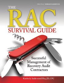 The Rac Survival Guide: Successful Management of Recovery Audit