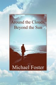 Around the Clouds, Beyond the Sun