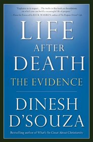 Life After Death: The Evidence