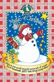 Magic of Christmas: Melt-In-Your-Mouth Recipes, Memories of Winter Fun & Handmade Gifts That Bring Holiday Cheer!