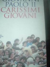 Carissimi giovani (Italian Edition)