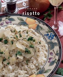 Risotto: Just Great Recipes (Treats series)