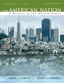 American Nation: A History of the United States, Volume 1 (to 1877) Value Package (includes Study Guide for The American Nation: A History of the United States, Volume 1 (to 1877))