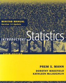 Introductory Statistics, Minitab 14 Manual
