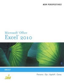 New Perspectives on Microsoft  Excel  2010: Brief